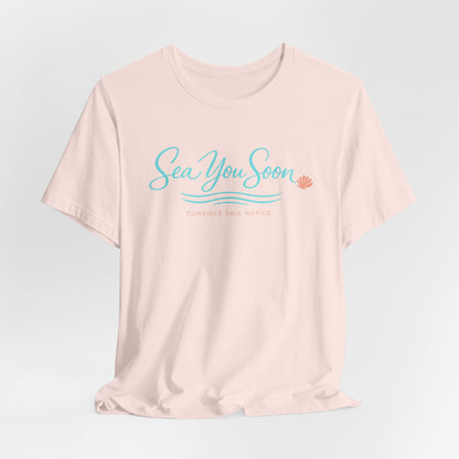 Sea You Soon Tee | Beach Shirt | Girls Vacation Tee