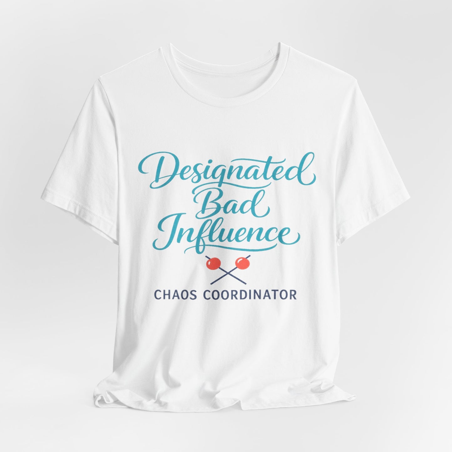 Designated Bad Influence Tee