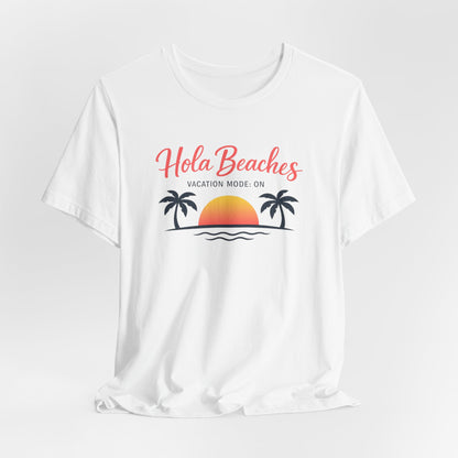 Hola Beaches Tee | Beach Vacation Shirt | Girls Trip Tee | Summer Vibes Top