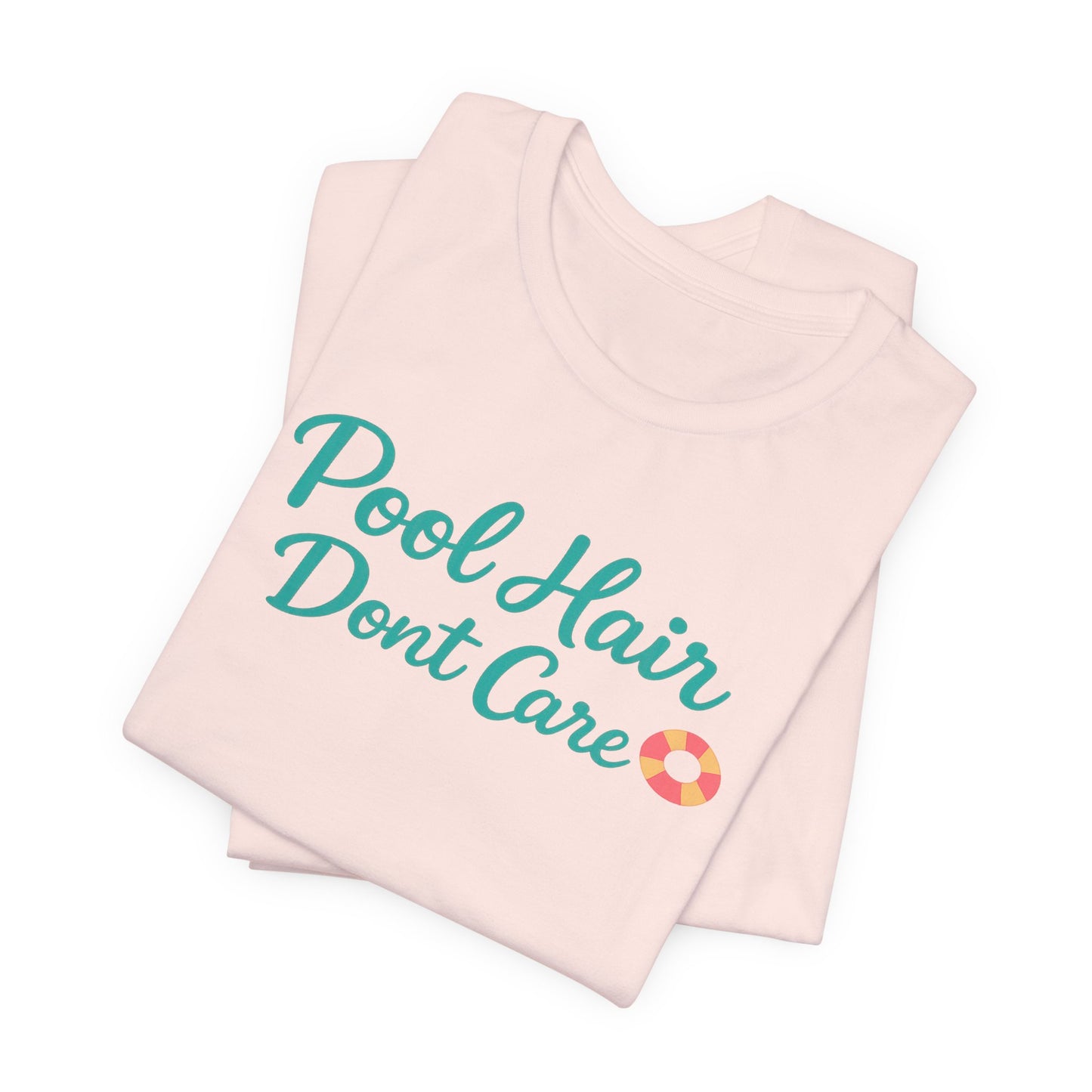 Pool Hair Don't Care Tee | Funny Pool Shirt | Girls Trip Tee