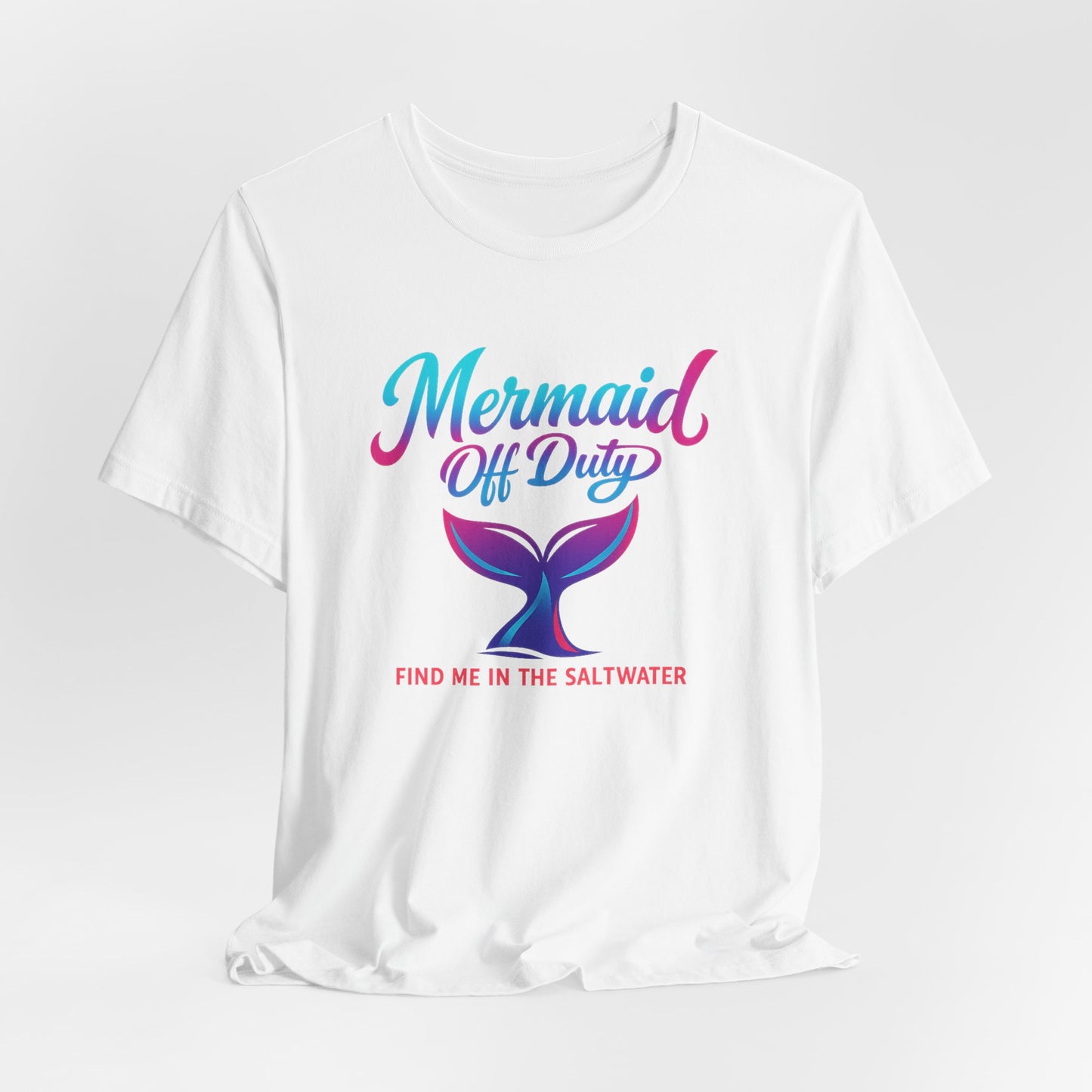 Mermaid Off Duty Tee | Beach Shirt | Summer Girls Trip Tee