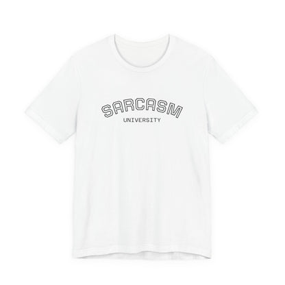 Sarcasm University Tee - funny girls night out graphic tee for women