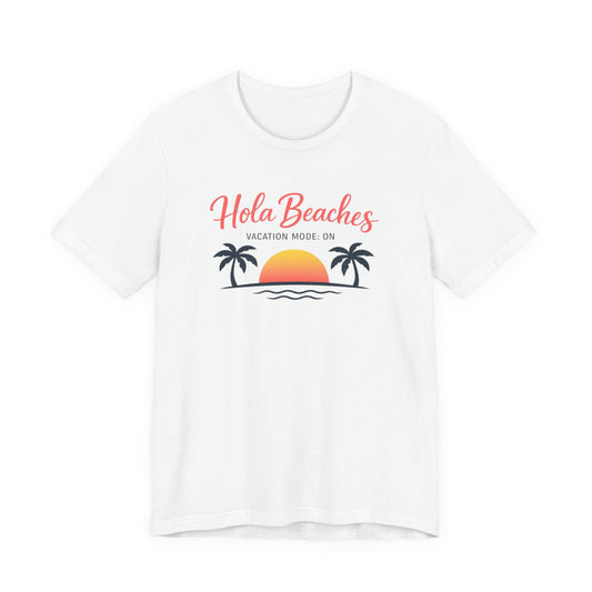Hola Beaches Tee | Beach Vacation Shirt | Girls Trip Tee | Summer Vibes Top