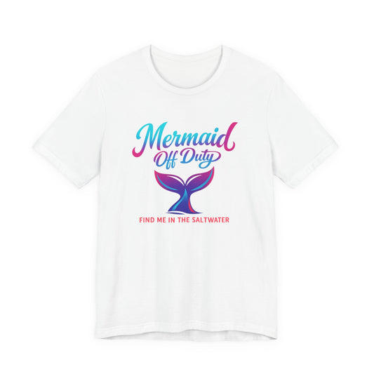 Mermaid Off Duty Tee | Beach Shirt | Summer Girls Trip Tee