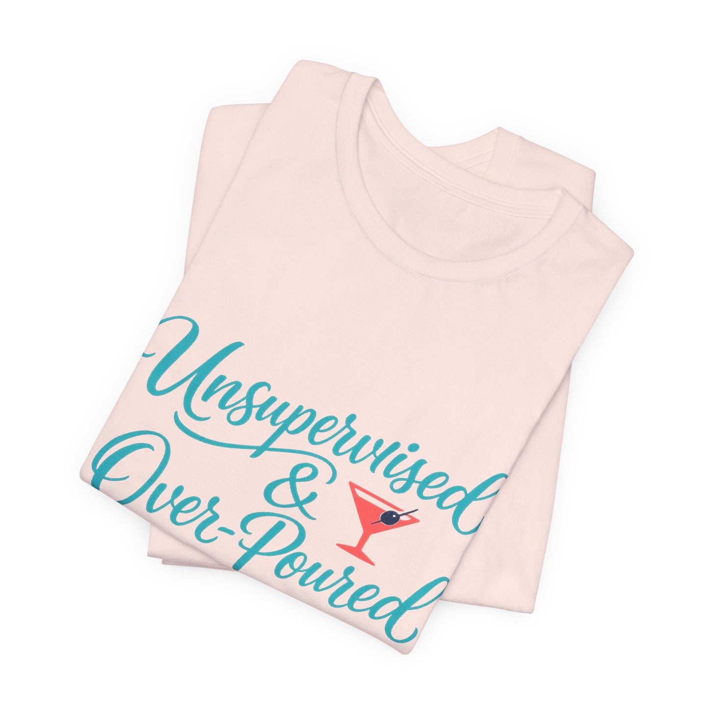 Unsupervised & Over-Poured Tee