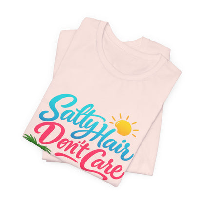 Salty Hair Don't Care Tee | Funny Beach Shirt | Girls Beach Trip Tee