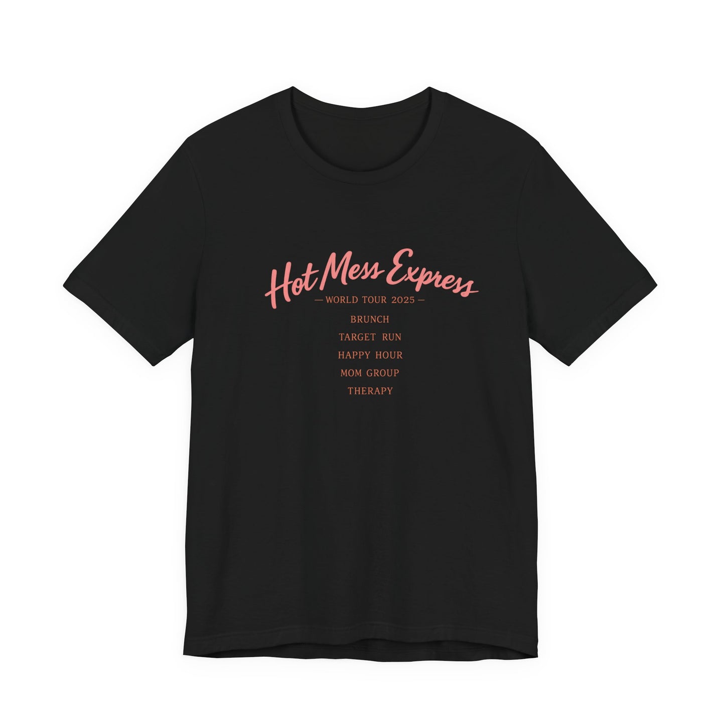 Hot Mess Express Tee | Funny Vintage Tour Shirt | Sassy Womens T-Shirt