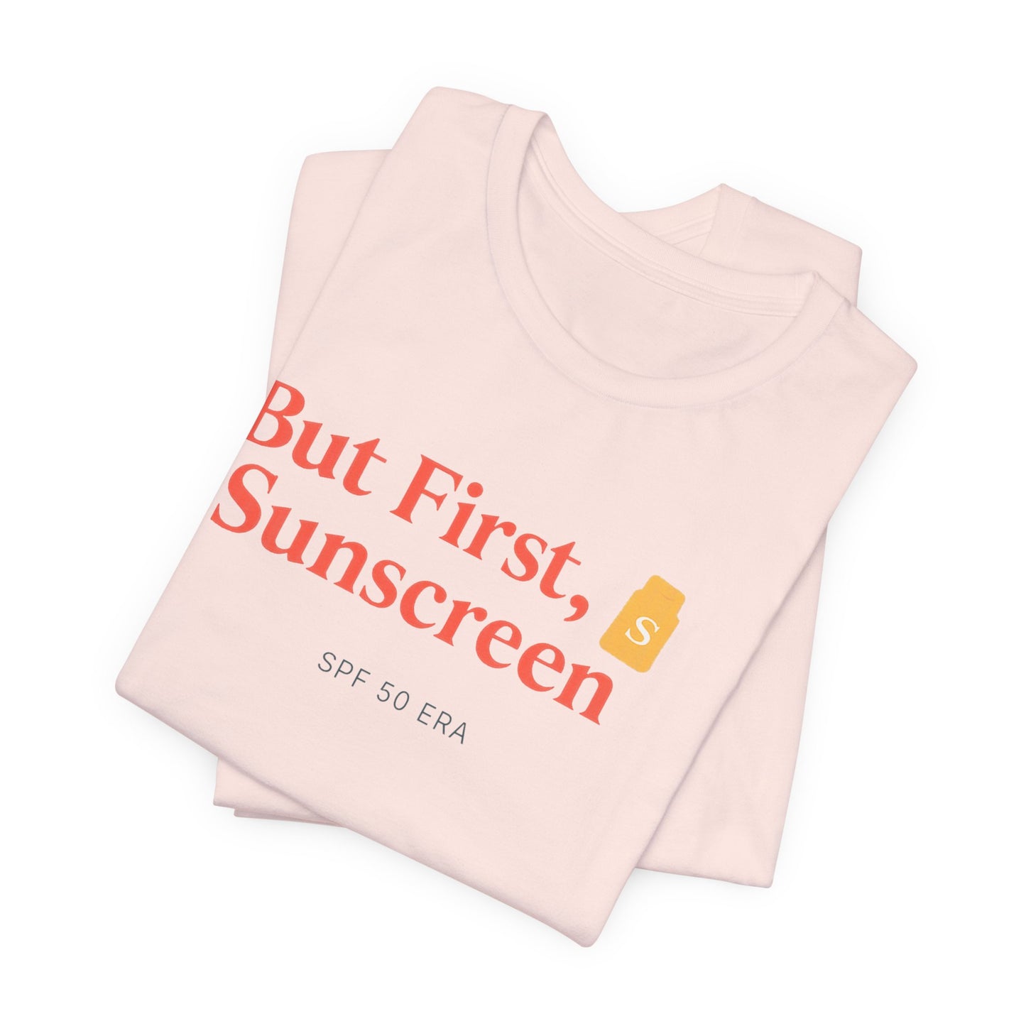But First Sunscreen Tee | Funny Beach Shirt | Girls Trip Tee